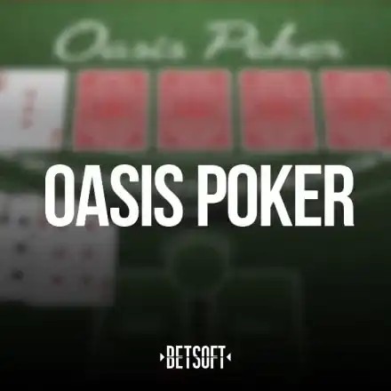 Oasis Poker – slot by Betsoft Gaming, featured at melbet-ethiopia.top